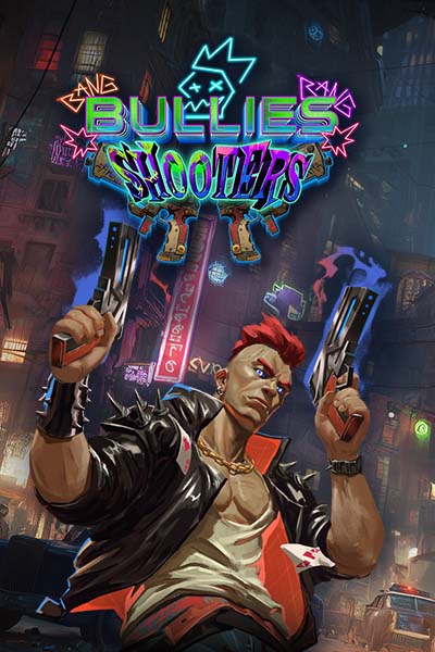 Bullies Shooters